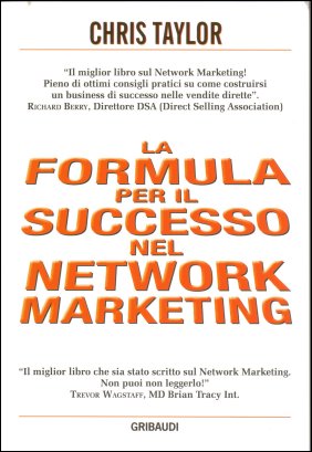 Chris Taylor - La formula per il successo nel Network Marketing
